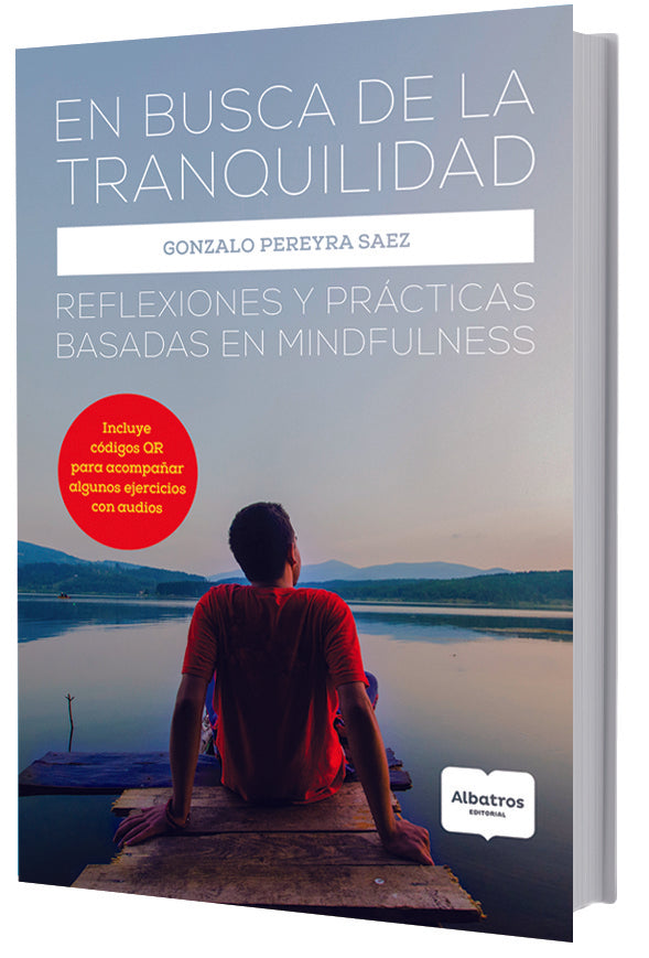 En busca de la tranquilidad | Gonzalo Pereyra Saéz