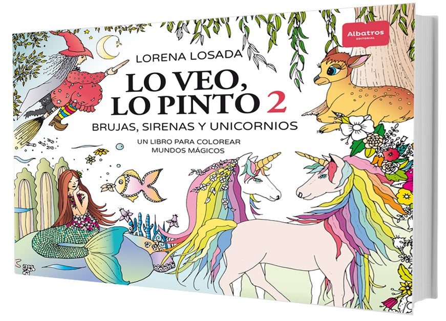 Lo veo, lo pinto 2 - Brujas, sirenas y unicornios | Lorena Losada