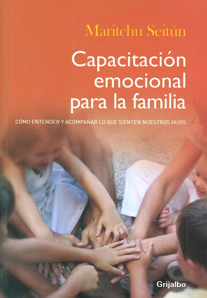 Capacitación emocional para la familia | Maritchu Seitún