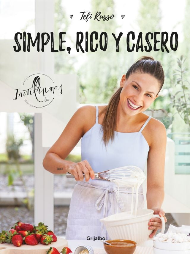 SIMPLE, RICO Y CASERO | TEFI RUSSO
