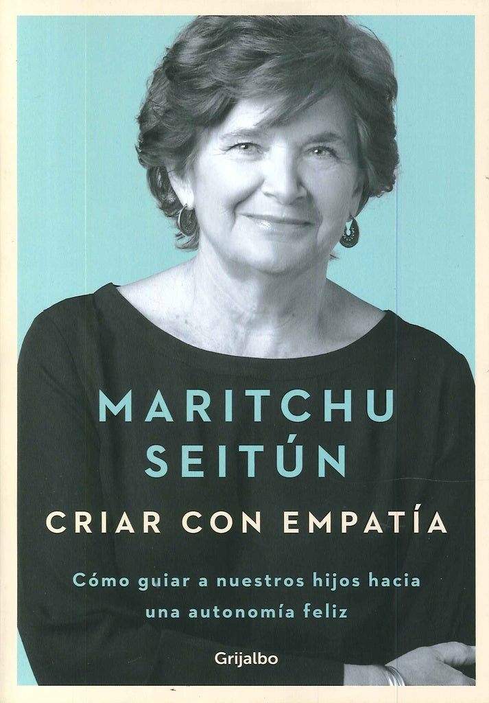 Criar con empatía | Maritchu Seitún