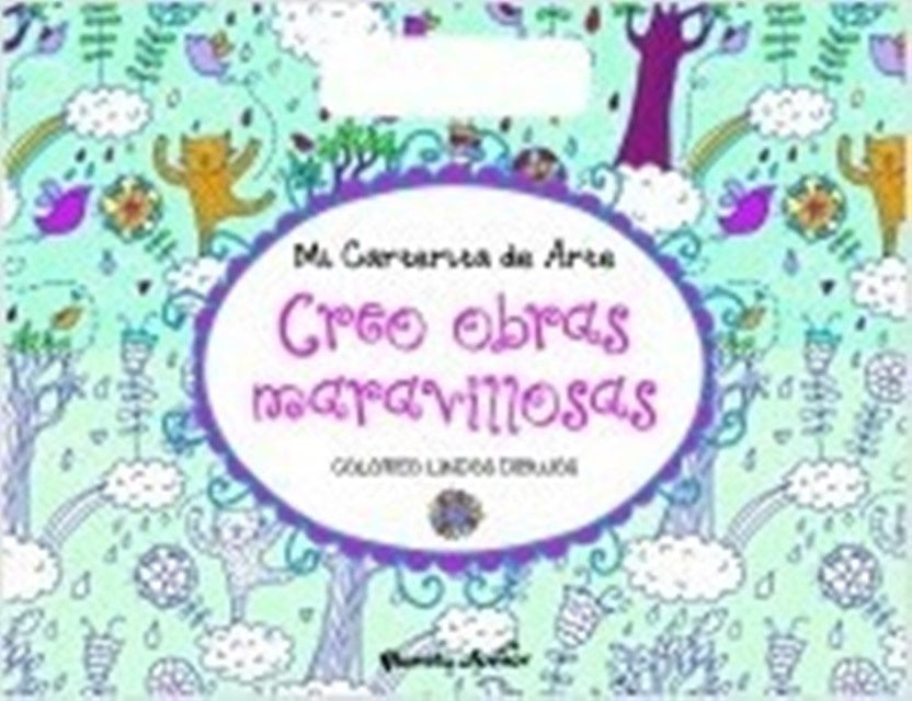 Mi carterita de arte. Creo obras maravillosas | Varios autores