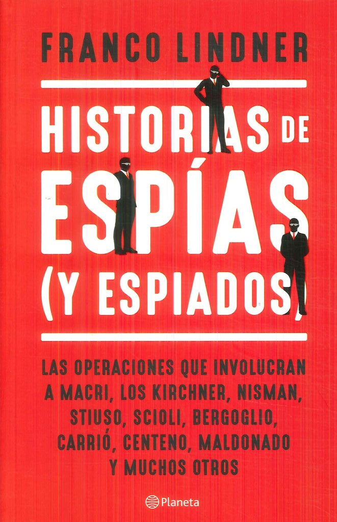 Historias de espías (y espiados) | FRANCO LINDER