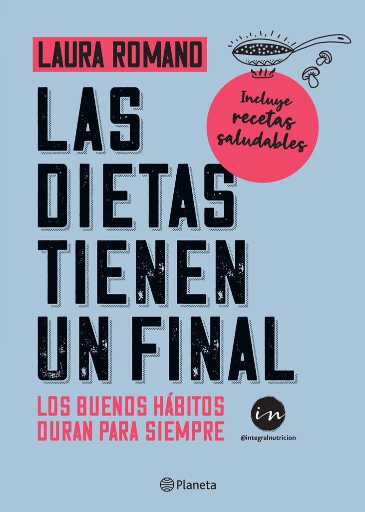 Las dietas tienen un final | Laura Romano