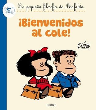 MAFALDA: BIENVENIDOS AL COLE | Quino