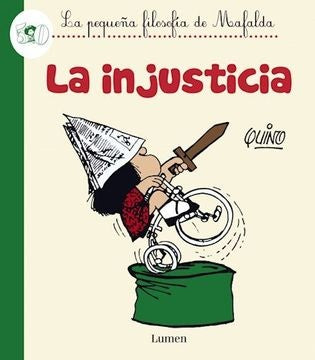 Mafalda: la injusticia | Quino