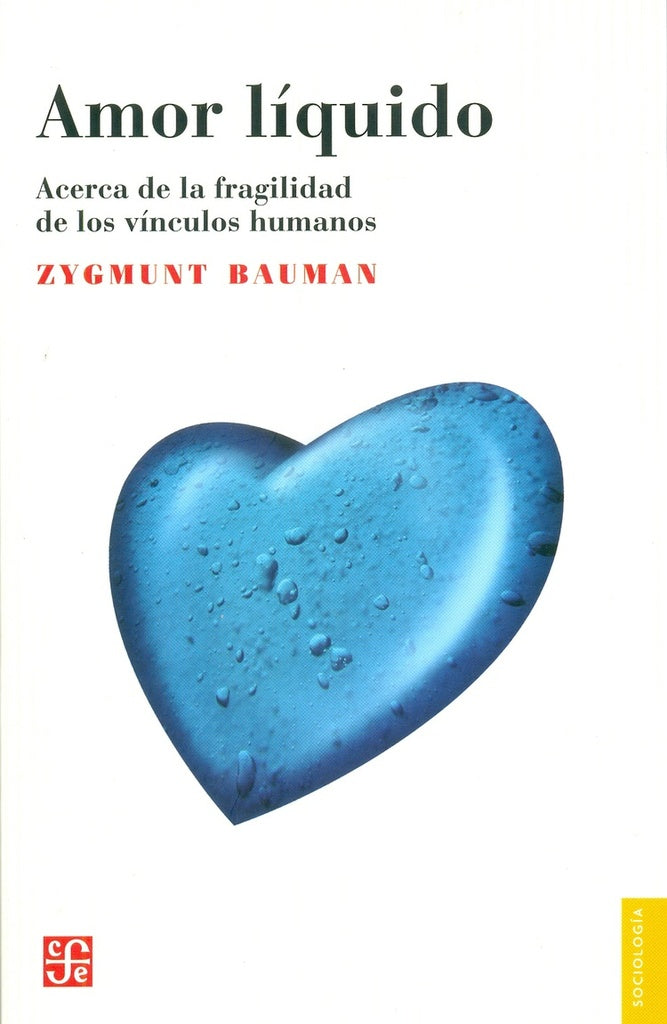 Amor líquido | ZYGMUNT BAUMAN
