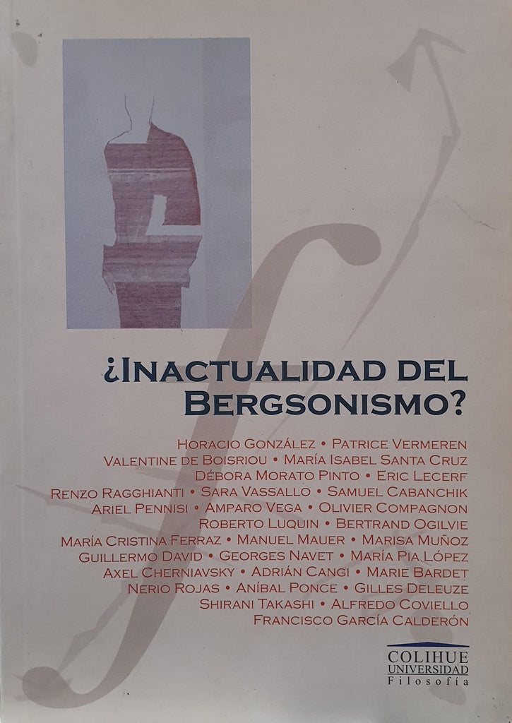 ¿Inactualidad del Bergsonismo? | Varios autores