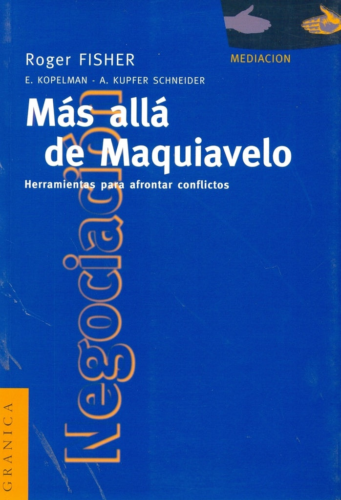 MAS ALLA DE MAQUIAVELO | ROGER FISHER