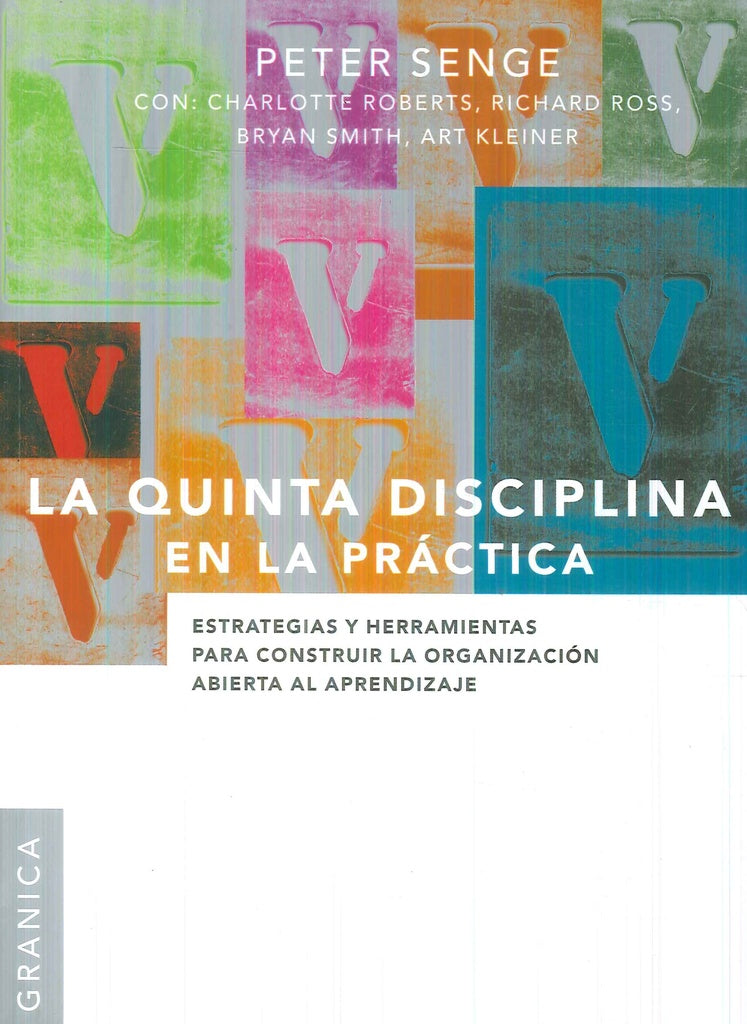 La quinta disciplina en la práctica | PETER SENGE