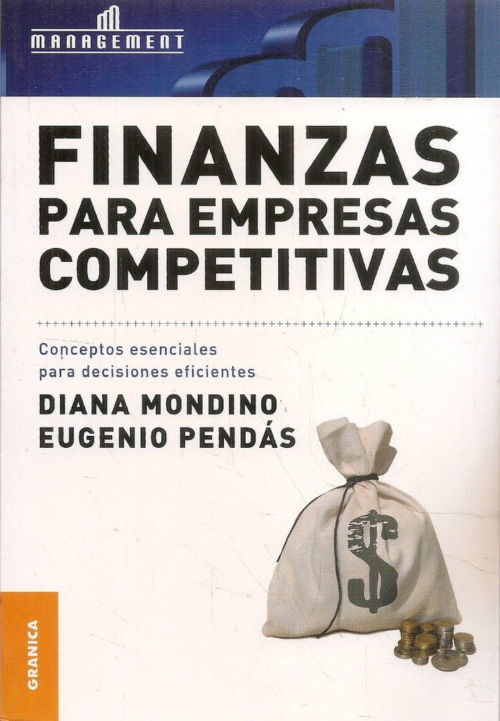 Finanzas para empresas competitivas | DIANA/ PENDAS EUGENIO MONDINO