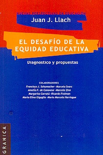 Desafío de la equidad educativa | Juan José Llach
