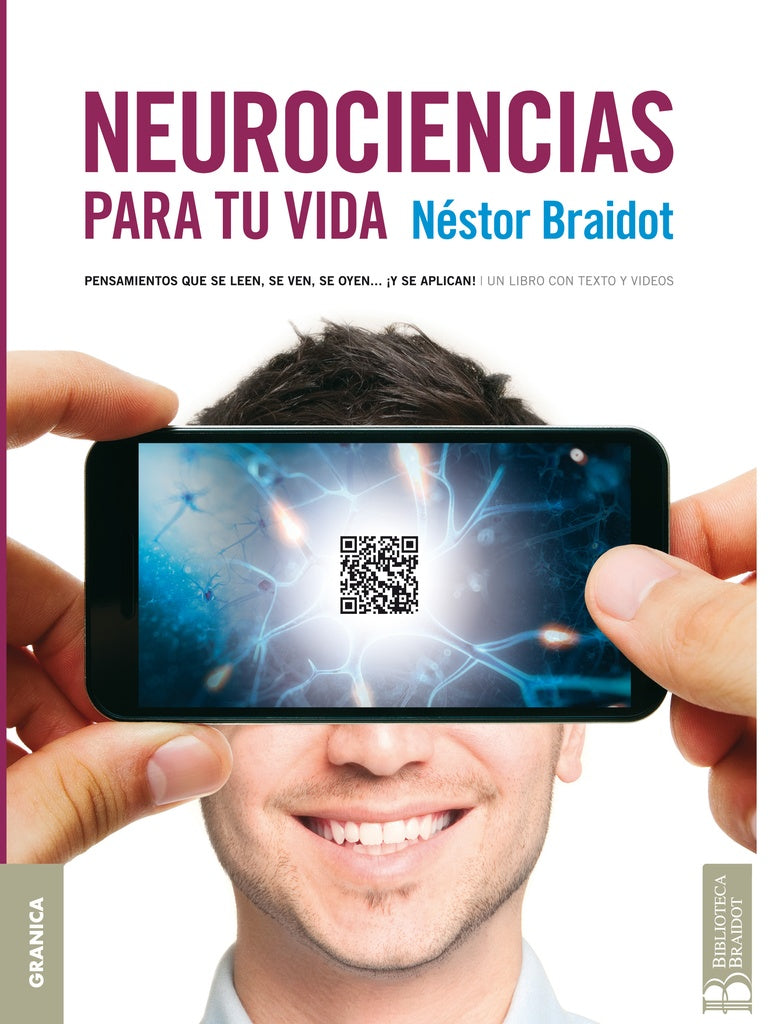 Neurociencias para tu vida
| NESTOR BRAIDOT