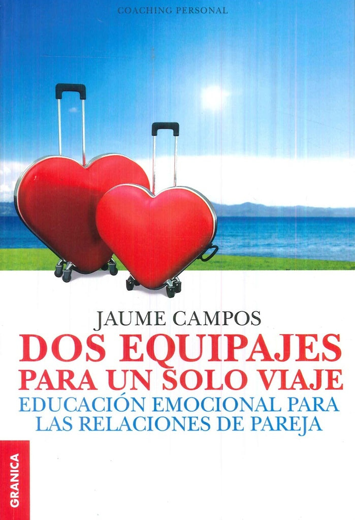 DOS EQUIPAJES PARA UN SOLO VIAJE | JAUME CAMPOS