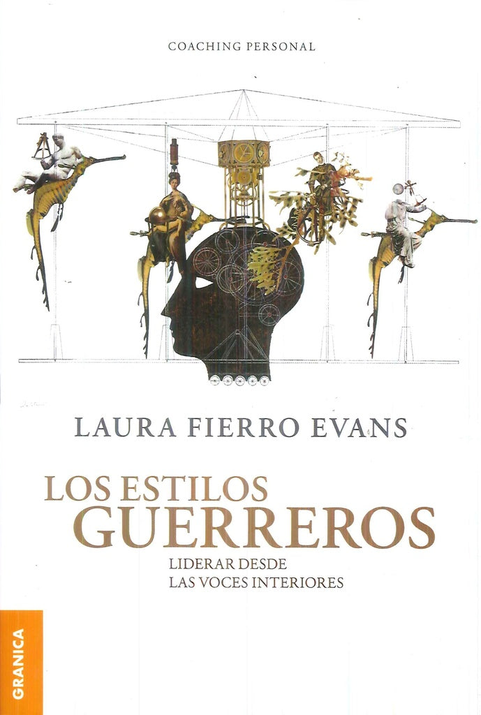 Los estilos guerreros | Laura Fierro Evans