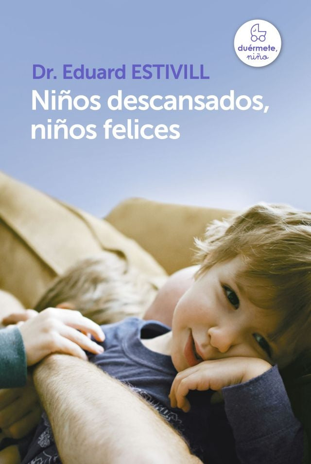 Niños descansados, niños felices | Dr. Eduard Estivill
