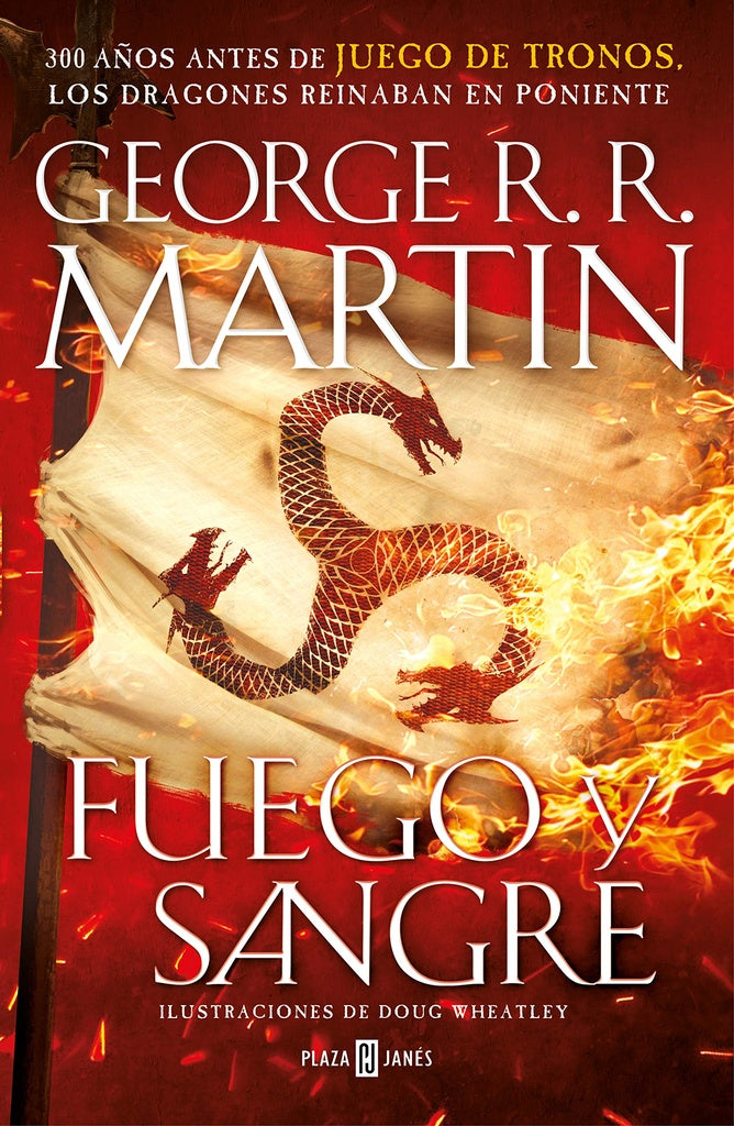 Fuego y Sangre | George R. R. Martin