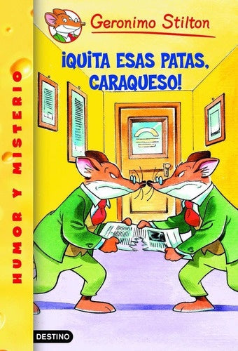 Stilton 8.Quita esas patas Caraqueso | Geronimo Stilton