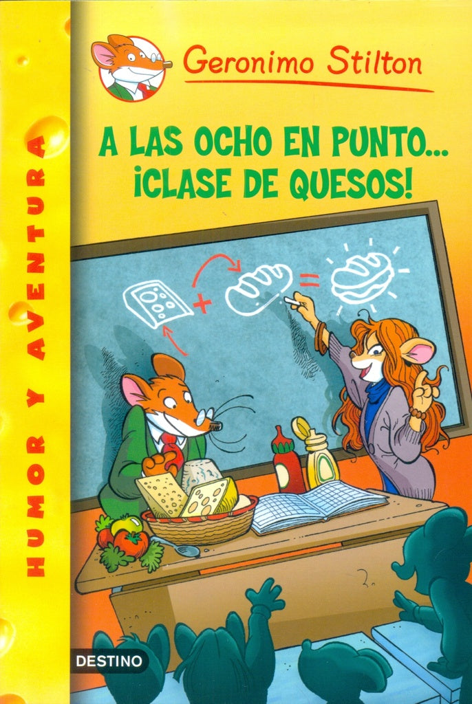 A las ocho en punto... ¡Clase de quesos! Stilton 54 | GERONIMO STILTON