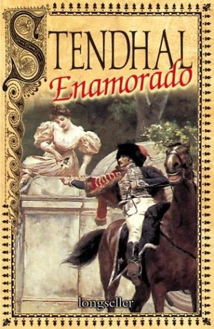 Stendhal enamorado | STENDHAL