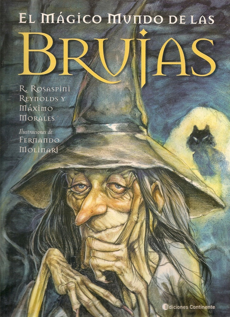 El mágico mundo de las brujas | ROSASPINI REYNOLDS ROBERTO