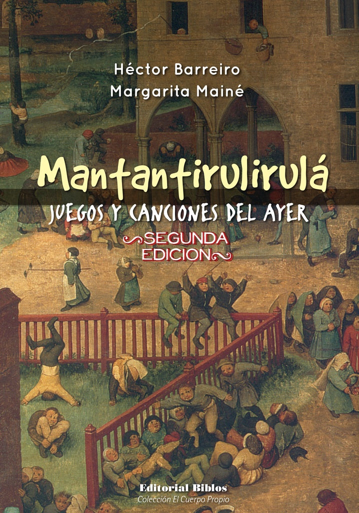 Mantantirulirulá: Juegos y canciones del ayer | MAINE, Barreiro