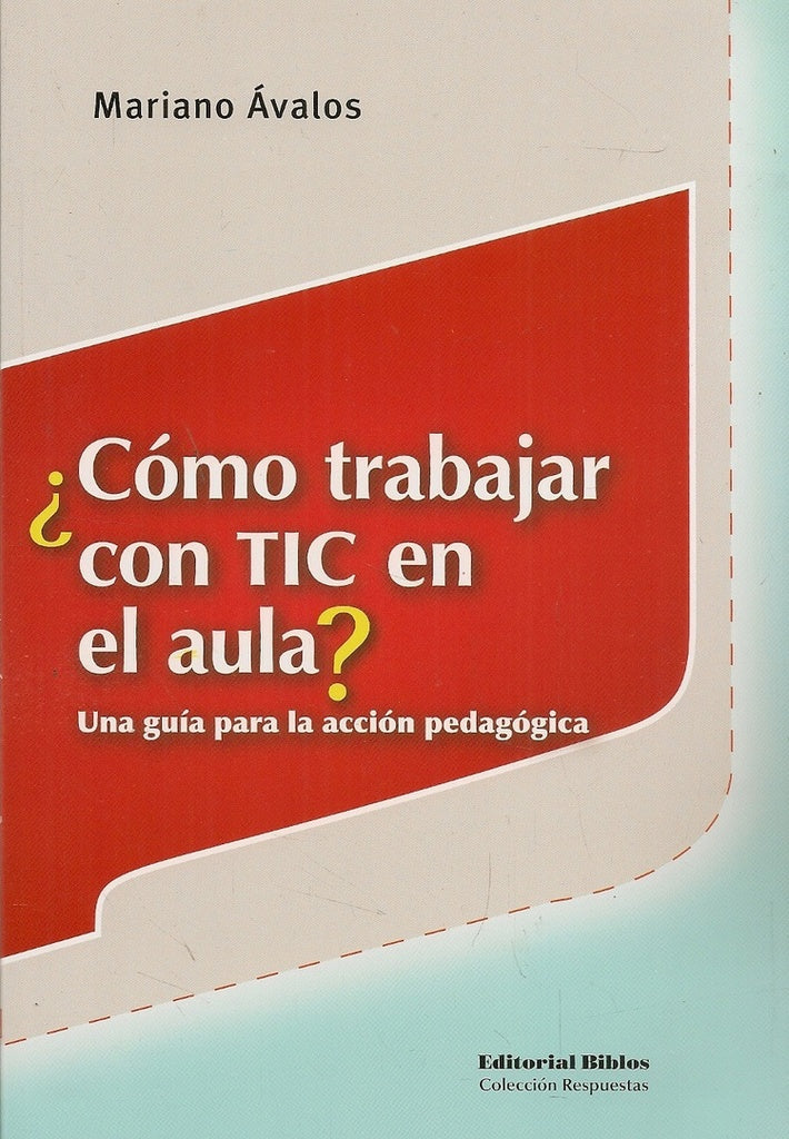 ¿Cómo trabajar con TIC en el aula? | MARIANO AVALOS