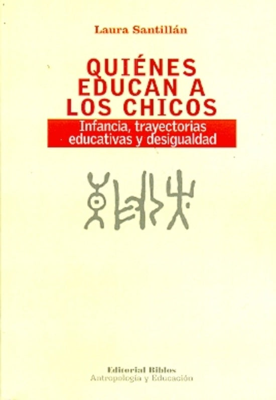 Quiénes educan a los chicos | LAURA SANTILLAN