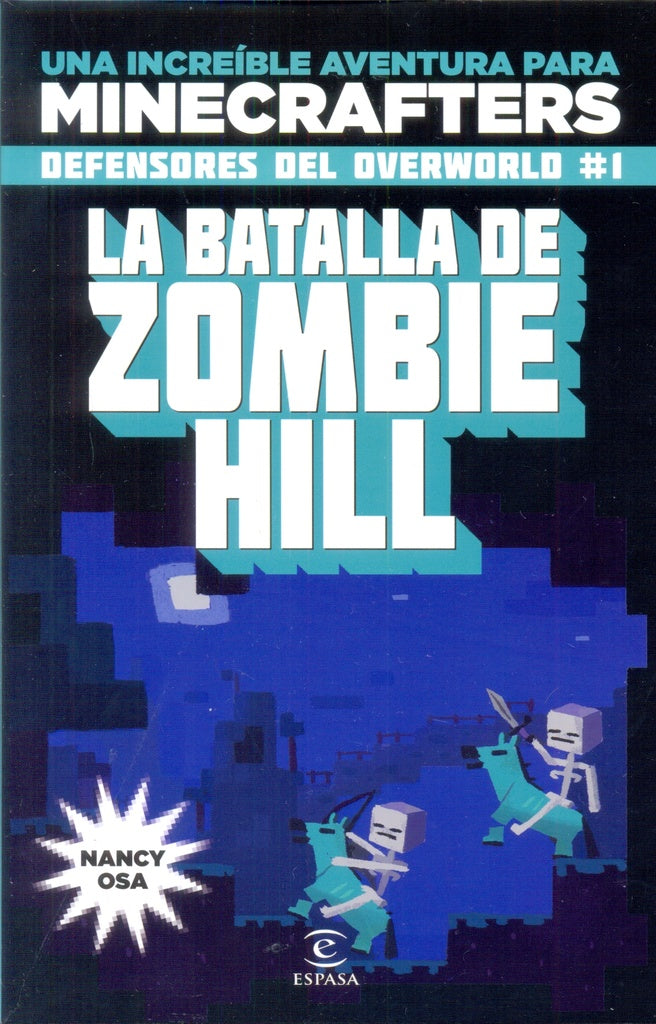 La Batalla De Zombie Hill | NANCY OSA