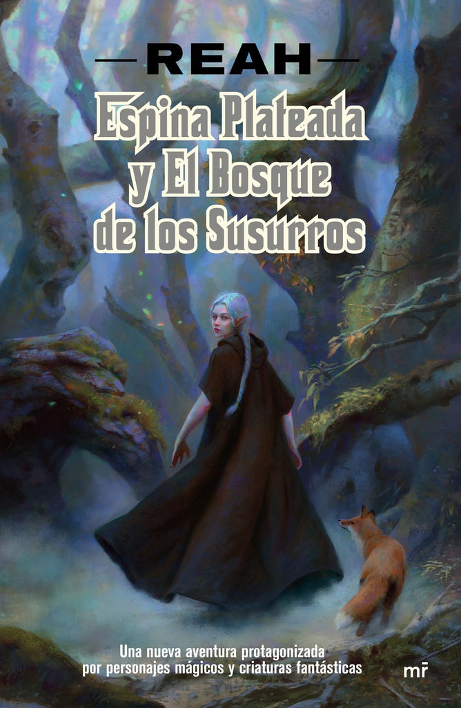 Espina plateada y el bosque de los susurros | REAH