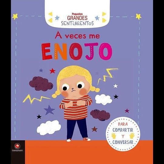 A veces me enojo. Pequeños grandes sentimientos | Marie Paruit
