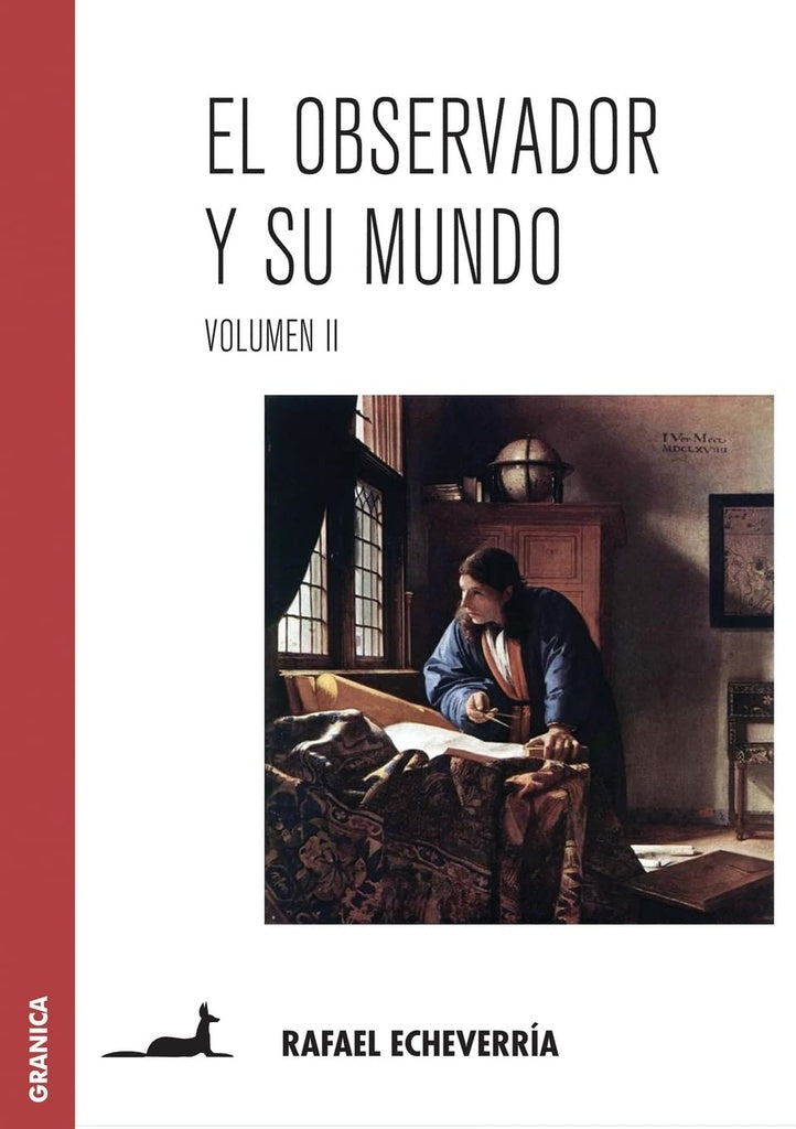 El Observador y su Mundo Vol II | RAFAEL ECHEVERRIA
