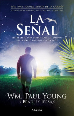 La señal | William P. Young