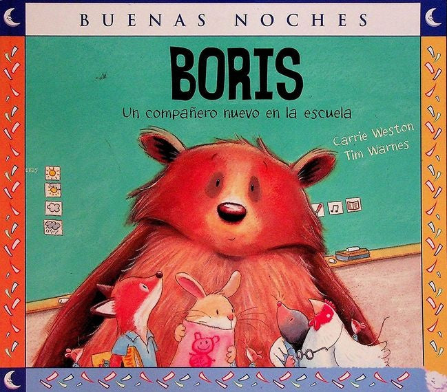 Boris,un compañero nuevo en la escuela | CARRIE WESTON - TIM WARNES
