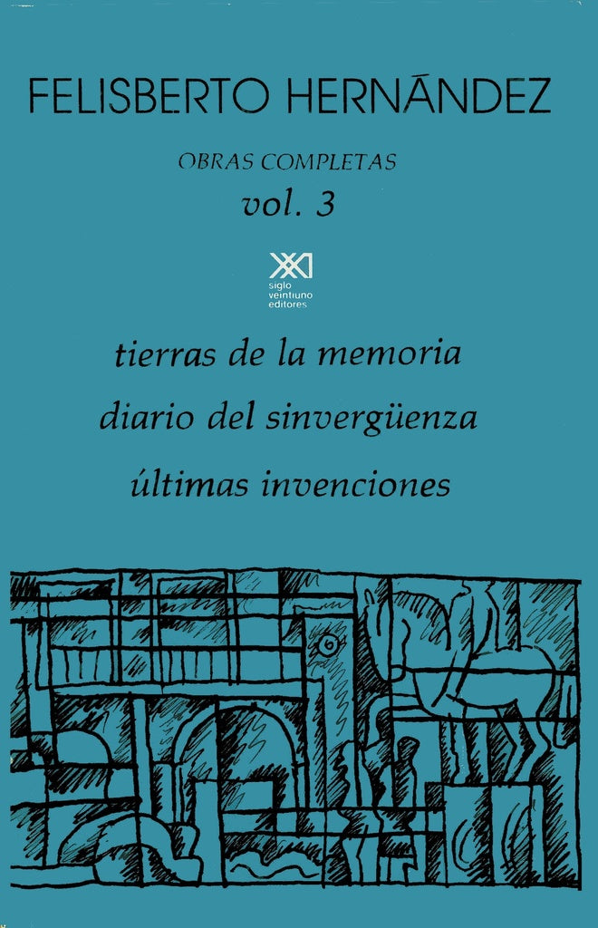Obras completas. Vol. 3. Felisberto Hernández | Felisberto Hernández