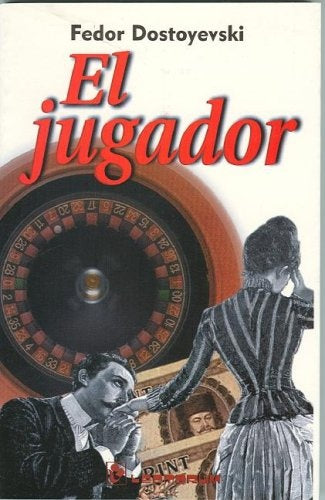 El jugador | Fiódor Dostoyevski