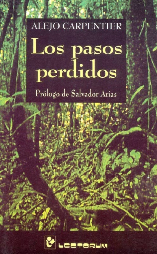 Los pasos perdidos | ALEJO CARPENTIER