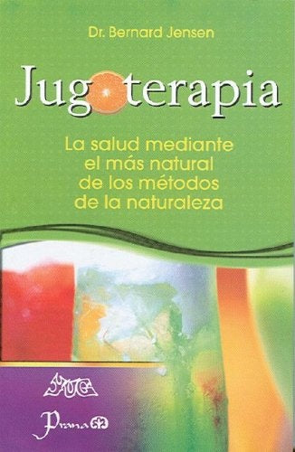 Jugoterapia | DR. BERNARD JENSEN