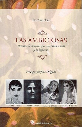 Las ambiciosas | BEATRIZ ACTIS
