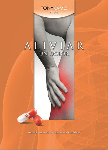 Aliviar un dolor. CD | TONY KAMO