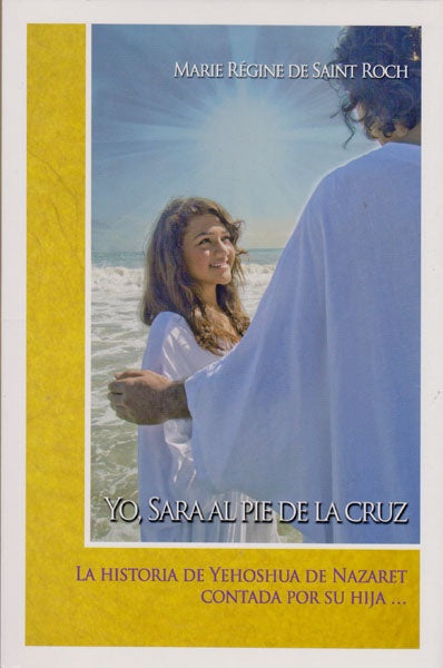 Yo, Sara al pie de la cruz | Marie Régine De Saint Roch