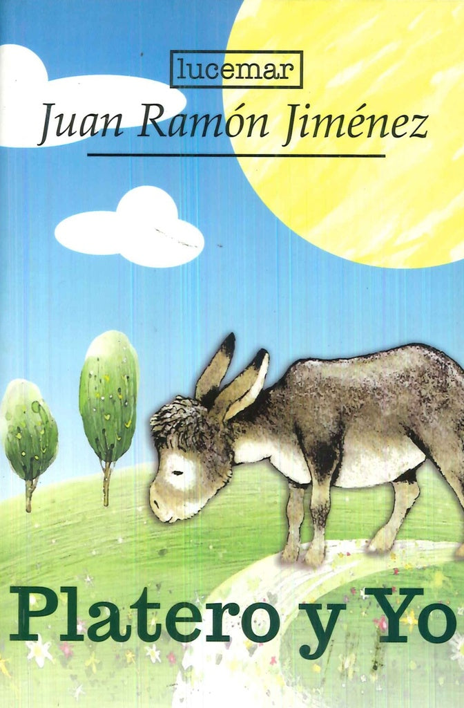 Platero y Yo | JUAN RAMON JIMENEZ