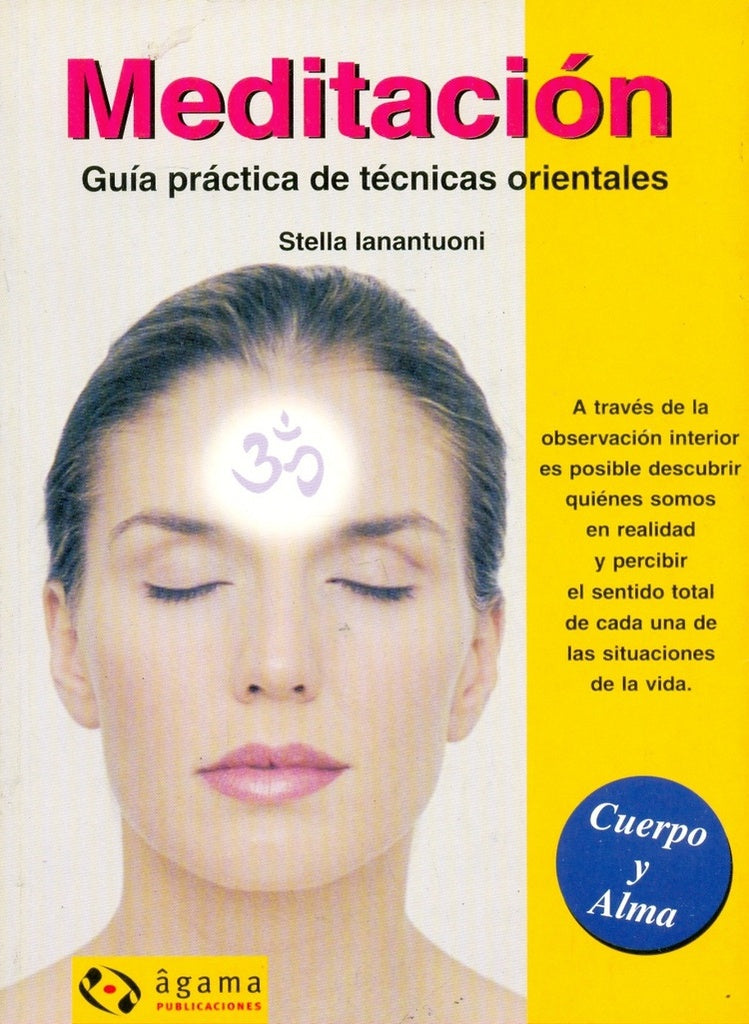 Meditación. Guía práctica de técnicas orientales | STELLA LANANTUONI