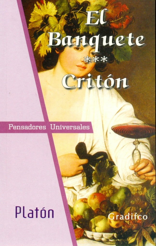El banquete / Critón | PLATON