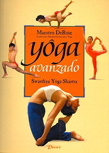 YOGA AVANZADO | MAESTRO DEROSE