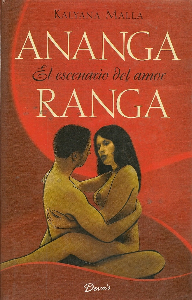Ananga Ranga. El escenario del amor | Kayana Malla