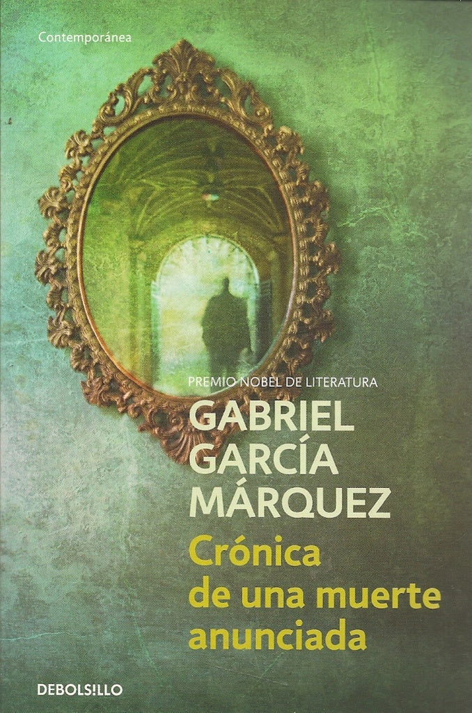 Crónica de una muerte anunciada | Gabriel García Márquez