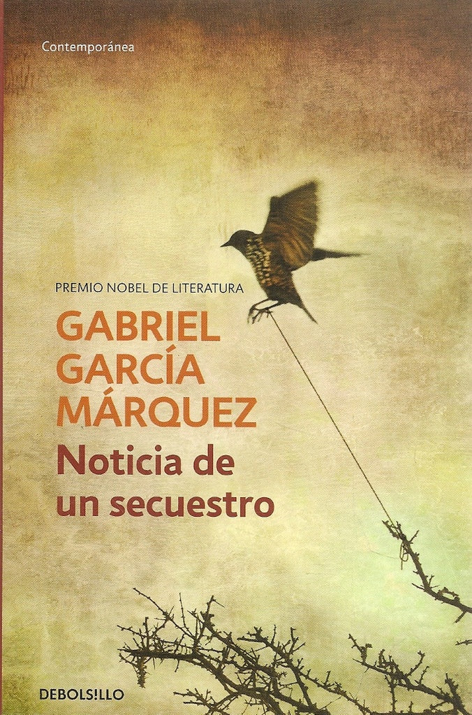 Noticia de un secuestro | Gabriel García Márquez