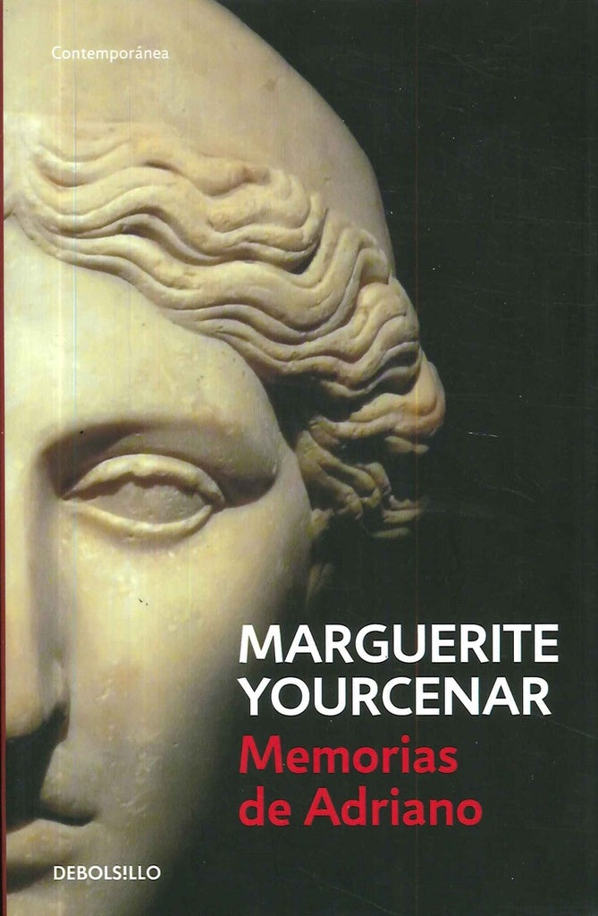 Memorias de Adriano | MARGUERITE YOURCENAR
