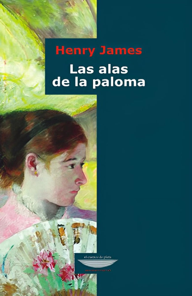 Las alas de la paloma
| HENRY JAMES